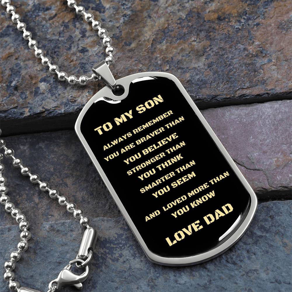 To My Son Always Remember Dog Tag Customs vibe