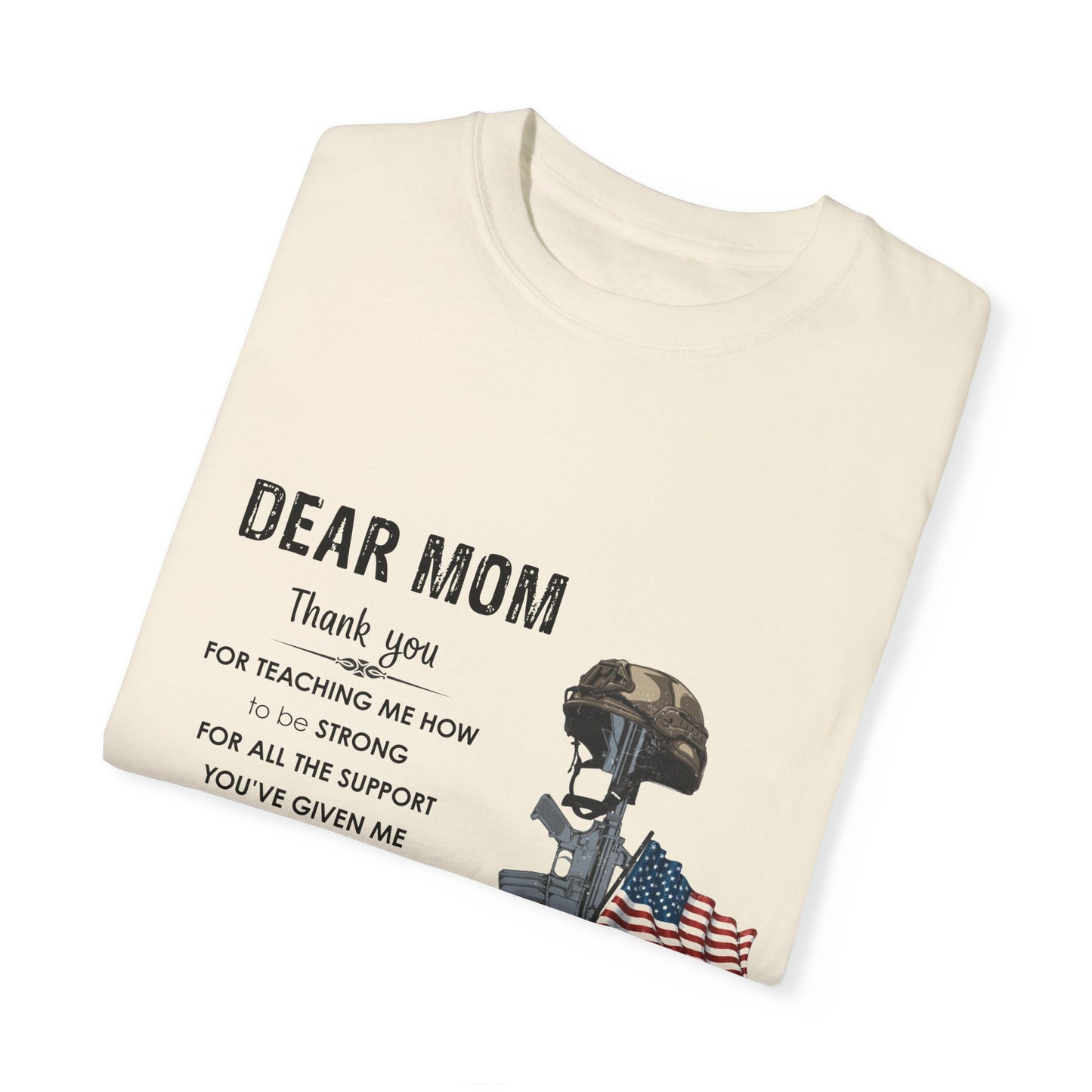 To my Mom| Dear Mom Unisex Garment-Dyed T-shirt