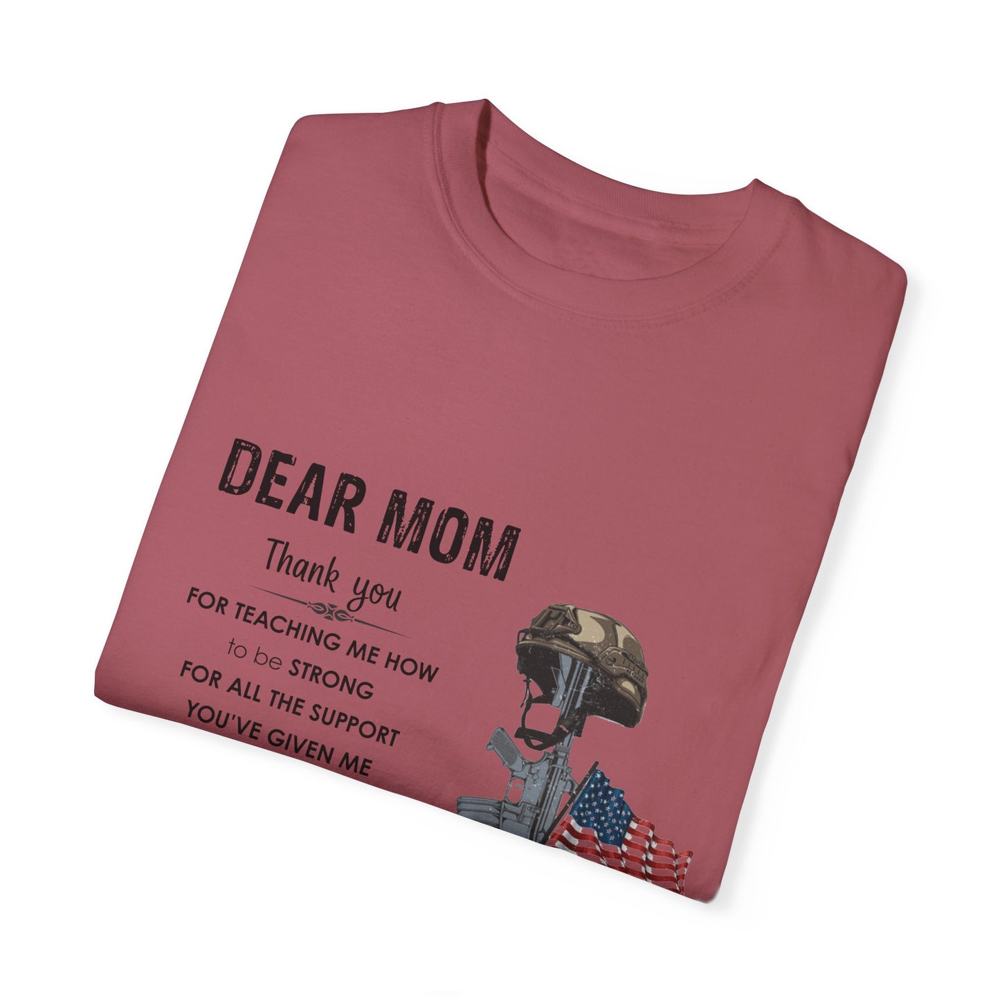 To my Mom| Dear Mom Unisex Garment-Dyed T-shirt