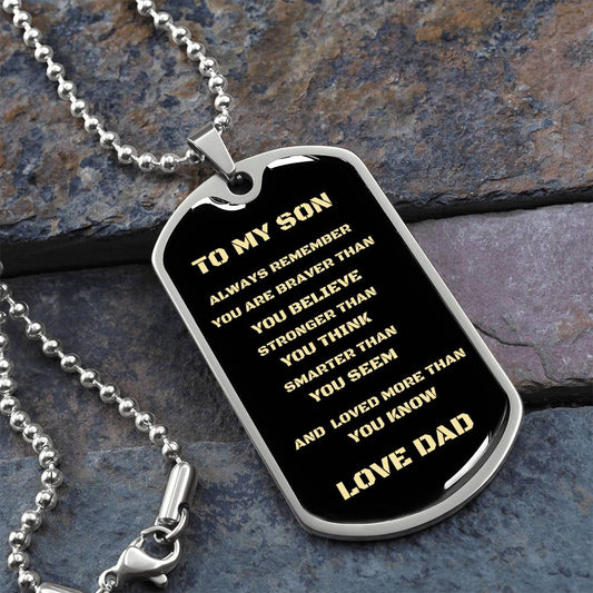 To My Son Always Remember Dog Tag