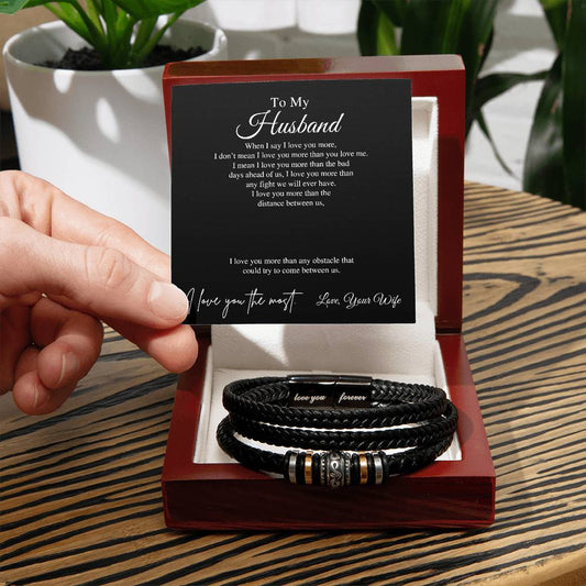 To My Husband | I Love You the Most - Love You Forever" Bracelet| Vegan leather